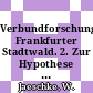Verbundforschung Frankfurter Stadtwald. 2. Zur Hypothese atmogener Herbizide.