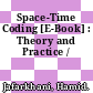 Space-Time Coding [E-Book] : Theory and Practice /