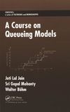 A course on queueing models /