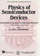 Physics of semiconductor devices : International Workshop on Physics of Semiconductor Devices : 0004: proceedings : Madras, 10.12.87-15.12.87.