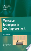 Molecular Techniques in Crop Improvement [E-Book] : 2nd Edition /