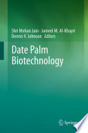 Date Palm Biotechnology [E-Book] /