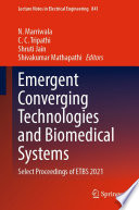 Emergent Converging Technologies and Biomedical Systems [E-Book] : Select Proceedings of ETBS 2021 /