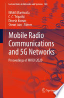 Mobile Radio Communications and 5G Networks [E-Book] : Proceedings of MRCN 2020 /