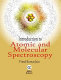 Introduction to atomic and molecular spectroscopy /
