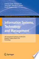 Information Systems, Technology and Management [E-Book] : 4th International Conference, ICISTM 2010, Bangkok, Thailand, March 11-13, 2010. Proceedings /