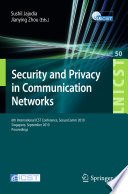 Security and Privacy in Communication Networks [E-Book] : 6th Iternational ICST Conference, SecureComm 2010, Singapore, September 7-9, 2010. Proceedings /