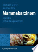 Mammakarzinom [E-Book] : Operative Behandlungskonzepte /