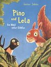 Pino und Lela : ein Wald voller Schätze /