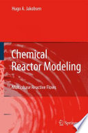 Chemical Reactor Modeling [E-Book] : Multiphase Reactive Flows /