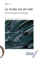 La truite arc-en-ciel : biologie et élevage [E-Book] /