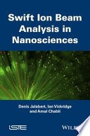 Swift ion beam analysis in nanosciences [E-Book] /