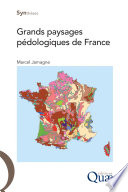 Grands paysages pédologiques de France [E-Book] /
