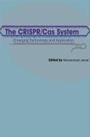 The CRISPR/Cas system : emerging technology and application [E-Book] /