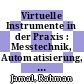 Virtuelle Instrumente in der Praxis : Messtechnik, Automatisierung, Begleitband zum Kongress VIP 2003 /