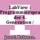 LabView : Programmiersprache der 4. Generation /