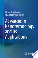 Advances in Nanotechnology and Its Applications [E-Book] /