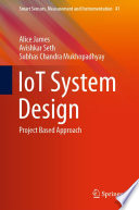 IoT System Design [E-Book] : Project Based Approach /