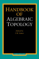 Handbook of algebraic topology [E-Book] /