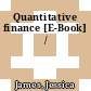 Quantitative finance [E-Book] /