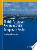 Neritic Carbonate Sediments in a Temperate Realm [E-Book] : Southern Australia /