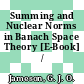 Summing and Nuclear Norms in Banach Space Theory [E-Book] /