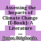 Assessing the Impacts of Climate Change [E-Book]: A Literature Review /