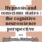 Hypnosis and conscious states : the cognitive neuroscience perspective [E-Book] /