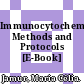 Immunocytochemical Methods and Protocols [E-Book] /