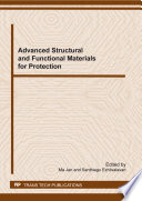 Advanced structural and functional materials for protection : selected, peer reviewed papers from the Symposium T on Advanced Structural and Functional Materials for Protection, International Conference on Materials for Advanced Technologies (ICMAT2011), International Convention & Exhibition Centre June 26 - July 1, 2011, Singapore [E-Book] /