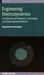 Engineering electrodynamics : a collection of theorems, principles and field representations /