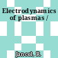 Electrodynamics of plasmas /