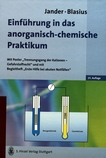 Jander Blasius : Einführung in das anorganisch-chemische Praktikum (einschliesslich der quantitativen Analyse) /