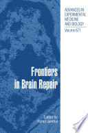 Frontiers in Brain Repair [E-Book] /