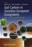Soil carbon in sensitive European ecosystems : from science to land management /