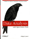 Data analysis with Open Source Tools /
