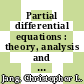 Partial differential equations : theory, analysis and applications [E-Book] /