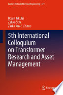 5th International Colloquium on Transformer Research and Asset Management [E-Book] /