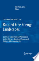 Rugged Free Energy Landscapes [E-Book] : Common Computational Approaches to Spin Glasses, Structural Glasses and Biological Macromolecules /