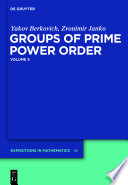 Groups of Prime Power Order: Volume 3: Berkovich, Yakov; Janko, Zvonimir: Groups of Prime Power Order [E-Book] /