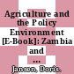 Agriculture and the Policy Environment [E-Book]: Zambia and Zimbabwe /