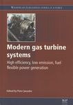 Modern gas turbine systems : high efficiency, low emission, fuel flexible power generation /