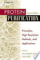 Protein purification : principles, high-resolution methods, and applications /