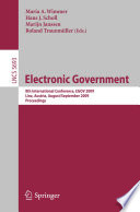 Electronic Government [E-Book] : 8th International Conference, EGOV 2009, Linz, Austria, August 31 - September 3, 2009. Proceedings /
