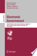 Electronic Government [E-Book] : 10th IFIP WG 8.5 International Conference, EGOV 2011, Delft, The Netherlands, August 28 – September 2, 2011. Proceedings /