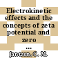 Electrokinetic effects and the concepts of zeta potential and zero point of charge : a paper proposed for publication in the proceedigns of the third semiannual workshop on the leaching mechanisms of defense high-level waste forms of the semiannual meeting of the Materials Characterization Center December 7 - 8, 1982, at Thousand Oaks, California [E-Book] /