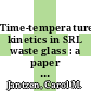Time-temperature-transformation kinetics in SRL waste glass : a paper proposed for presentatio and for publication in the proceedings of the second international symposium on ceramics in nuclear waste management at the American Ceramic Society annual meeting, April 23 - 27, 1983, at Chicago, Illinois [E-Book] /