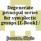 Degenerate principal series for symplectic groups [E-Book] /
