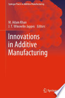 Innovations in Additive Manufacturing [E-Book] /