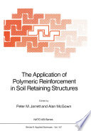The Application of Polymeric Reinforcement in Soil Retaining Structures [E-Book] /